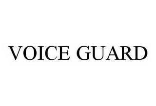 VOICE GUARD trademark