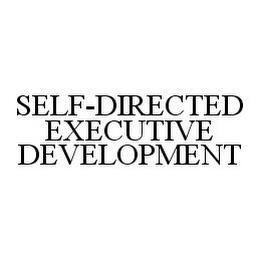 SELF-DIRECTED EXECUTIVE DEVELOPMENT trademark