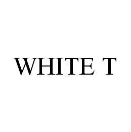 WHITE T trademark