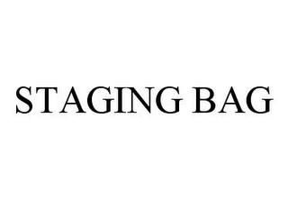 STAGING BAG trademark