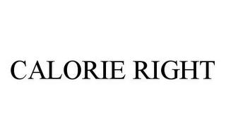 CALORIE RIGHT trademark