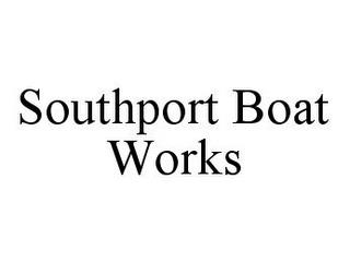 SOUTHPORT BOAT WORKS trademark