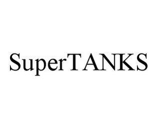 SUPERTANKS trademark