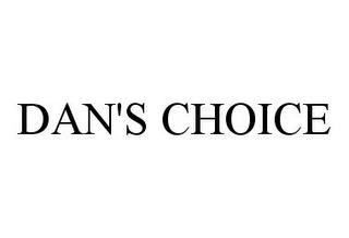 DAN'S CHOICE trademark