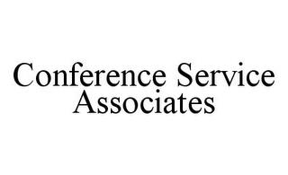 CONFERENCE SERVICE ASSOCIATES trademark