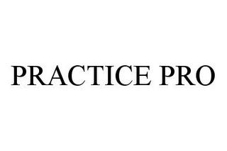 PRACTICE PRO trademark