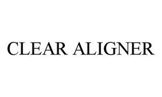 CLEAR ALIGNER trademark