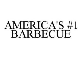 AMERICA'S #1 BARBECUE trademark