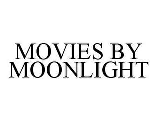 MOVIES BY MOONLIGHT trademark