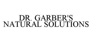 DR. GARBER'S NATURAL SOLUTIONS trademark