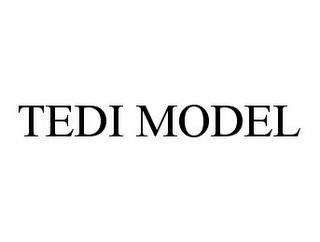 TEDI MODEL trademark