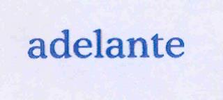 ADELANTE trademark