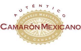 AUTÉNTICO CAMARÓN MEXICANO CONSEJO MEXICANO DEL CAMARÓN trademark