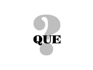 QUE ? trademark