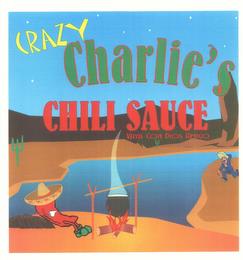 CRAZY CHARLIE'S CHILI SAUCE VAYA CON DIOS AMIGO trademark