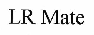 LR MATE trademark