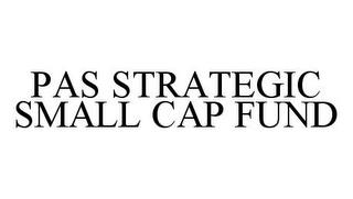 PAS STRATEGIC SMALL CAP FUND trademark