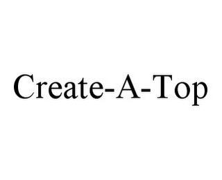 CREATE-A-TOP trademark