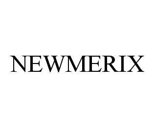 NEWMERIX trademark