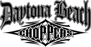 DAYTONA BEACH CHOPPERS trademark