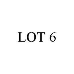 LOT 6 trademark