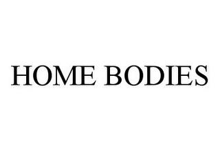 HOME BODIES trademark