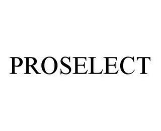 PROSELECT trademark