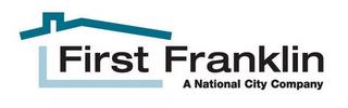 FIRST FRANKLIN A NATIONAL CITY COMPANY trademark