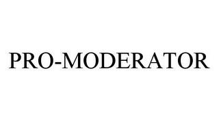 PRO-MODERATOR trademark