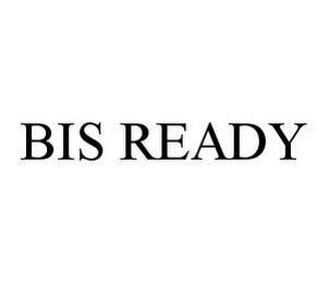 BIS READY trademark