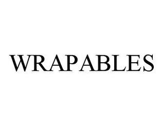 WRAPABLES trademark