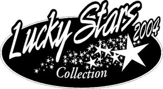 LUCKY STARS COLLECTION 2004 trademark