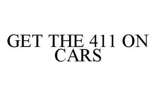 GET THE 411 ON CARS trademark