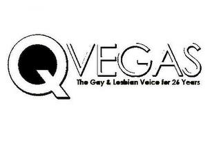 QVEGAS THE GAY & LESBIAN VOICE FOR 26 YEARS trademark