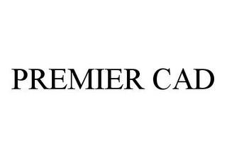 PREMIER CAD trademark