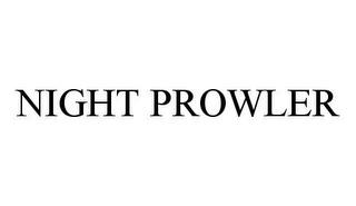 NIGHT PROWLER trademark