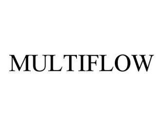 MULTIFLOW trademark