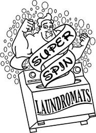 SUPER SPIN LAUNDROMATS trademark