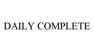 DAILY COMPLETE trademark