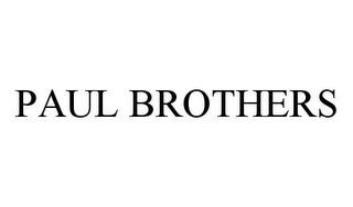 PAUL BROTHERS trademark