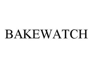 BAKEWATCH trademark