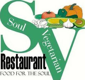 SV SOUL VEGETARIAN RESTAURANT FOOD FOR THE SOUL trademark