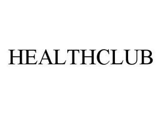 HEALTHCLUB trademark