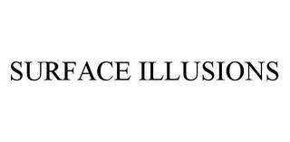 SURFACE ILLUSIONS trademark