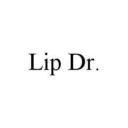 LIP DR. trademark