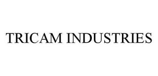 TRICAM INDUSTRIES trademark