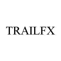 TRAILFX trademark