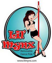 LIL' MYNX REMOVABLE DANCE POLE WWW.LILMYNX.COM trademark