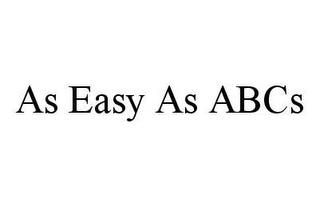 AS EASY AS ABCS trademark