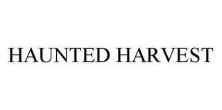 HAUNTED HARVEST trademark